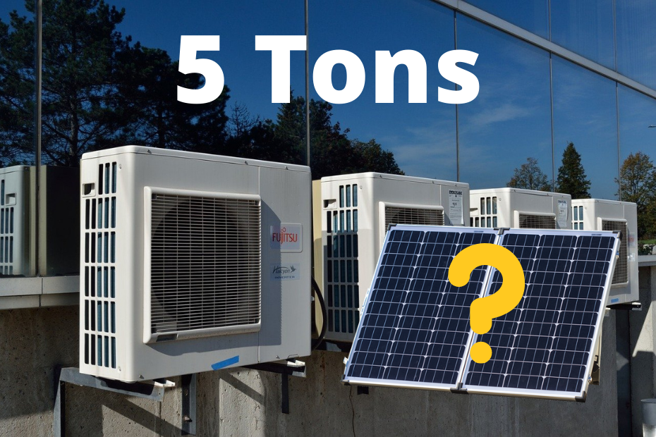 How Many Solar Panels to Run 5 Ton Ac Unit?